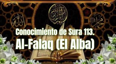 Conocimiento de Sura 113. Al-Falaq (El Alba)