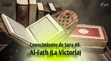 Conocimiento de Sura 48. Al-Fath (La Victoria)