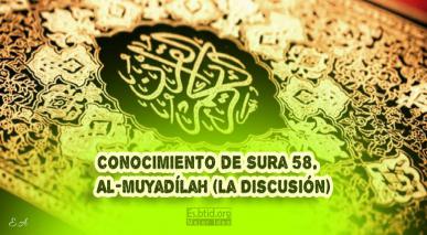 Conocimiento de Sura 58. Al-Muyadílah (La Discusión)