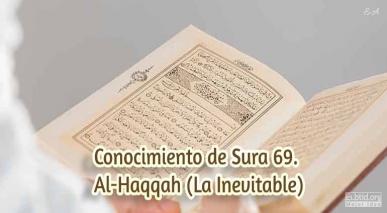 Conocimiento de Sura 69. Al-Haqqah (La Inevitable)