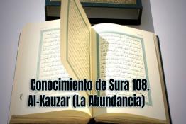 Conocimiento de Sura 108. Al-Kauzar (La Abundancia)