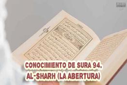 Conocimiento de Sura 94. Al-sharh (La Abertura)